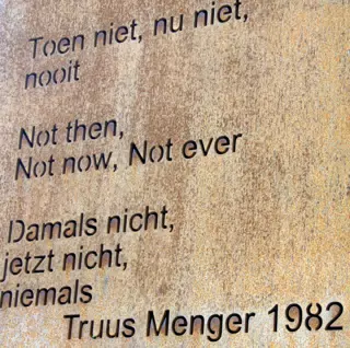 Not then not now not ever
